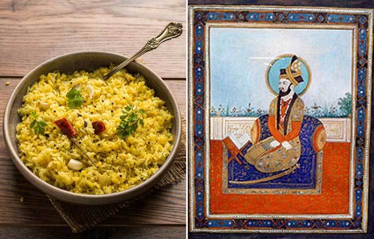 হুমায়ুন : সম্রাট হুমায়ুন জীবনের অনেকখানি সময় যাযাবর হিসেবে কাটিয়েছেন। দীর্ঘদিন ইরানে থাকার ফলে তার খাদ্যাভ্যাসে ইরানি প্রভাব দেখা গিয়াছিল। ‘খিচুড়ি’ হুমায়ুনের খুব প্রিয় ছিল।