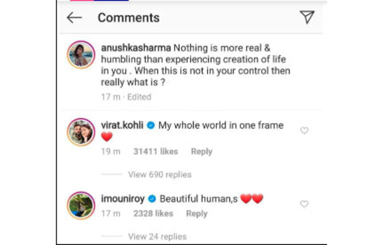 অনুশকার এই পোস্টের নিচে কমেন্টে বিরাট কোহলি লেখেন, ‘এক ফ্রেমে আমার গোটা বিশ্ব’। অনুশকার পোস্টে কমেন্ট করতে দেখা যায় অভিনেত্রী মৌনি রায়কেও।