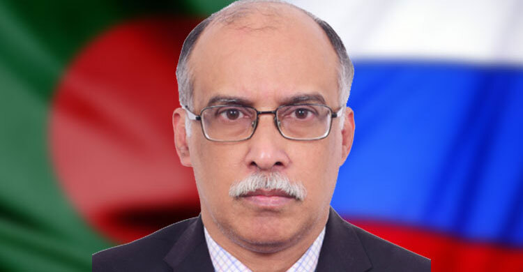 রাশিয়ায় বাংলাদেশের রাষ্ট্রদূত কামরুল আহসানের মেয়াদ বাড়ল
