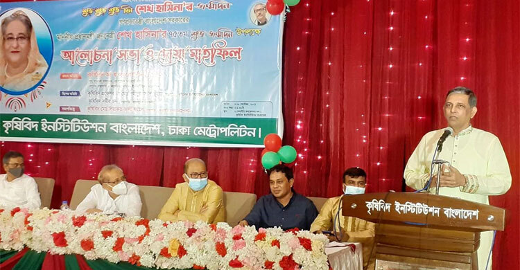 কৃষিবিদদের স্বপ্ন পূরণ হয়েছে শেখ হাসিনার কল্যাণে
