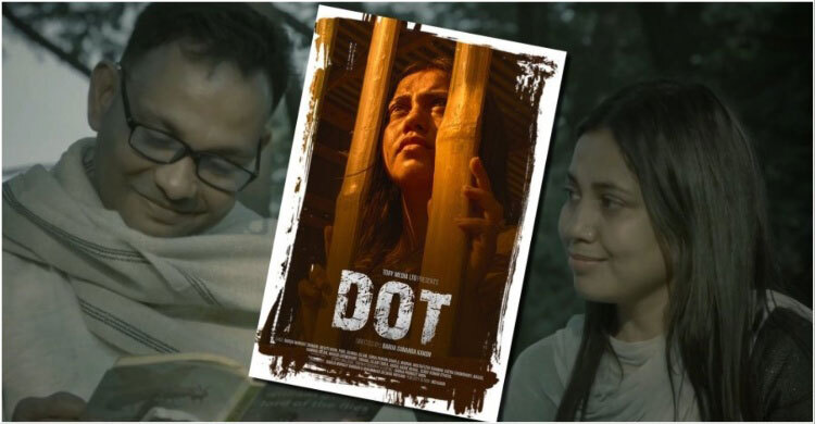 মুক্তি পাচ্ছে দেশের ইংরেজি সিনেমা ‘ডট’