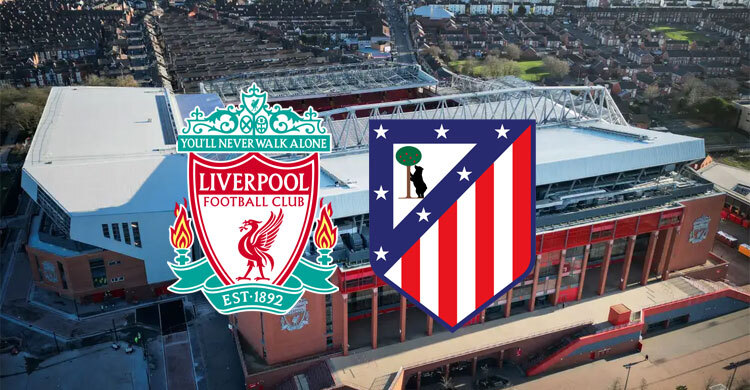 লিভারপুল-অ্যাটলেটিকো কাটল ম্যাচ স্থগিত হওয়ার শঙ্কা