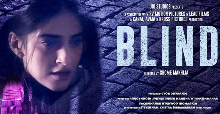 সোনামের ‘ব্লাইন্ড’ সিনেমা মুক্তি পাচ্ছে যে ওটিটি প্ল্যাটফর্মে