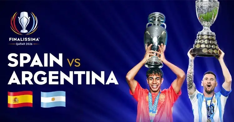 কাতারে আর্জেন্টিনা-স্পেন ফাইনালিসিমা কি হবে? যা বলছে উয়েফা