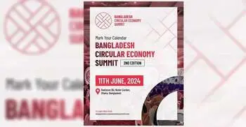 2nd Bangladesh Circular Economy Summit to be held on June 11