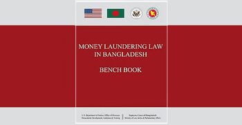 Dhaka, Washington launch ‘Money Laundering Bench Book’ to strengthen judicial capacity