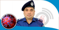 কক্সবাজারের নতুন এসপি করোনায় আক্রান্ত